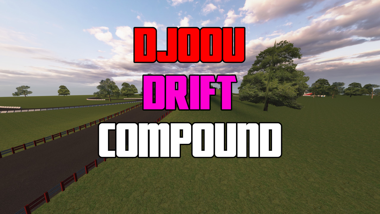 Djoou Drift compound